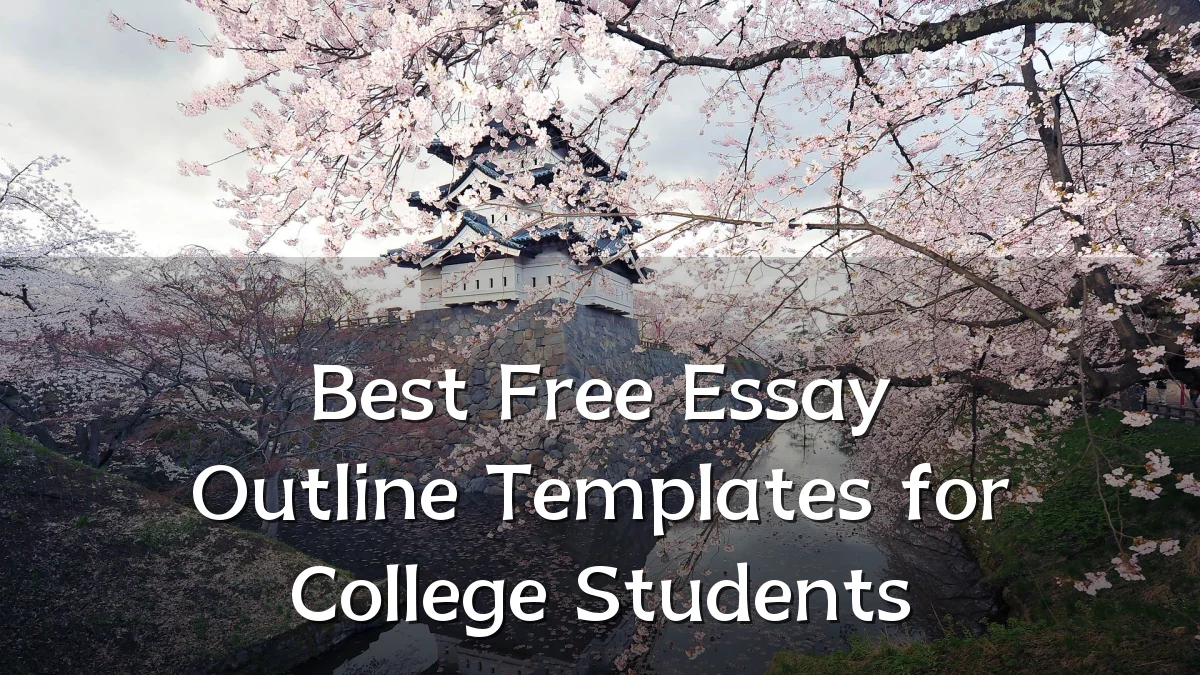 Best Free Essay Outline Templates for College Students
