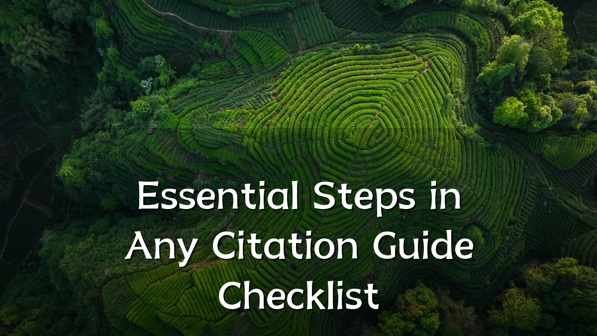Essential Steps in Any Citation Guide Checklist
