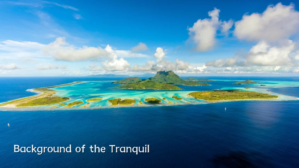 Background of the Tranquil